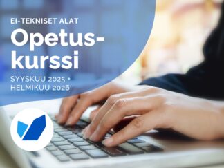 Opetuskurssi, ei-tekniset alat, syyskuu ilta 2025 ja helmikuu ilta 2026